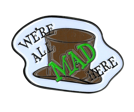 Alice "We're All Mad" Enamel Pin, Licensed Original Artwork by Matt Stewart - 1.75" x 1.25"