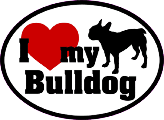 I LOVE MY BULLDOG Sticker - Orignal Artwork Vinyl - Dog Lover's Oval Decal Sticker - 3.5" x 4.75"
