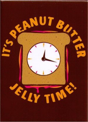 It's Peanut Butter Jelly Time Magnet SM4492