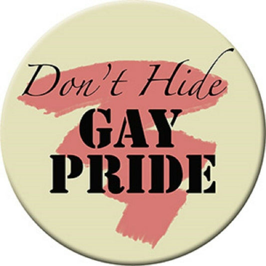 DON'T HIDE GAY PRIDE - Fridge MAGNET, LGBTQ Original Licensed Artwork, 3" x 3"