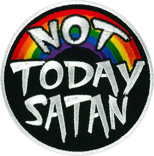 NOT TODAY SATAN PATCH - High Thread Rayon Iron-On Heat Sealed Backing Sew-On Patch - 3" x 3"