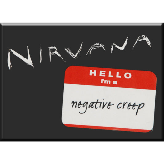 NIRVANA NEGATIVE CREEP - Premium Quality Original Artwork Fridge Magnet, Size - 2.5" x 3.5"
