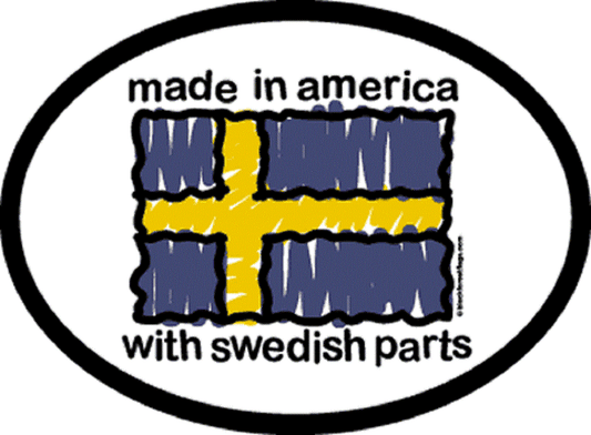MADE IN AMERICA With SWEDISH PARTS Sticker - Orignal Artwork Vinyl - Reflective Oval Decal Sticker - 3.5" x 4.75"