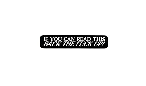 If You Can Read This Helmet Stickers - Novelty Artwork Biker Decals, 4" x 1"
