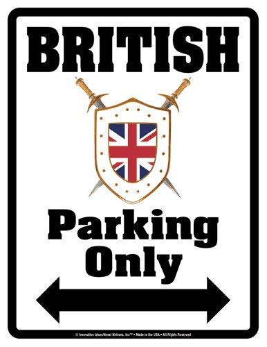 Parking Only Sign - BRITISH - Laminated - Individual Package - 8.5" x 11"