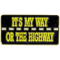 IT'S MY WAY OR THE HIGHWAY PIN - Original Artwork Backpack Enamel Lapel Pin - 1"