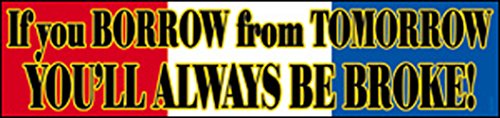 borrow tomorrow, officially licensed original artwork, 4" die-cut vinyl sticker decal