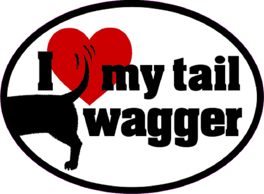 I LOVE MY TAIL WAGGER Sticker - Orignal Artwork Vinyl - Dog Lover's Oval Decal Sticker - 3.5" x 4.75"