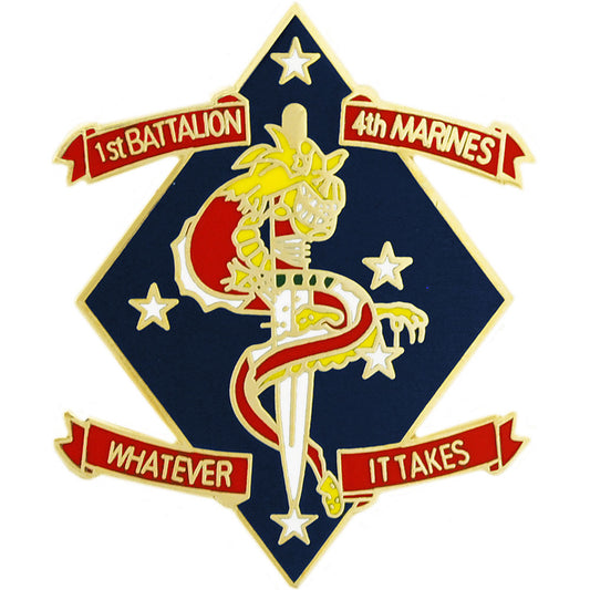 U.S. MARINES, 1st Battalion 4th Marines WHATEVER IT TAKES - Artwork, Expertly Designed PIN - 1"