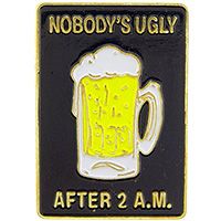NOBODY UGLY AFTER 2 A.M. BEER MUG PIN - Original Artwork Backpack Enamel Lapel Pin - 1"