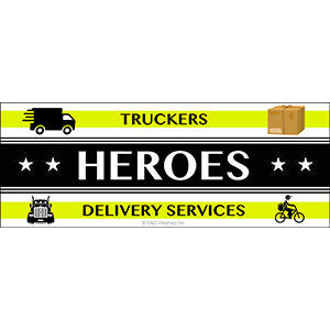 HEROES of COVID-19, Truckers Delivery Services Heros Sticker - Orignal Artwork Vinyl - Decal STICKER - 2.125" x 5.75"