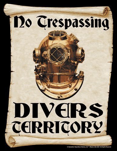 No Trespassing Sign - "DIVERS TERRITORY" - Laminated - 8.5" x 11"