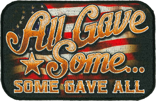 ALL GAVE SOME SOME GAVE ALL REMEMBER, PATCH - Embroidered High Thread Iron-On Heat Sealed Backing Sew-On Biker's Patch, 4" x 2.5"