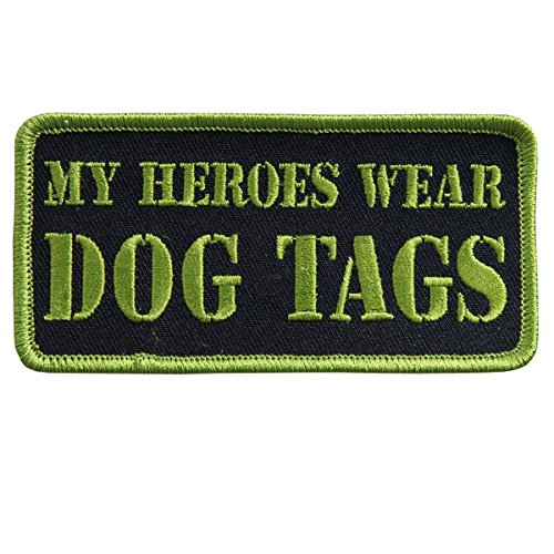MY HEROES WEAR DOG TAGS, Iron-On / Saw-On Rayon PATCH - 4" x 2"