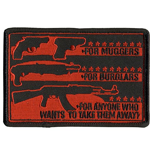FOR MUGGERS, FOR BURGLARS, High Thread Embroidered Iron-On / Saw-On Rayon PATCH - 4" x 3"
