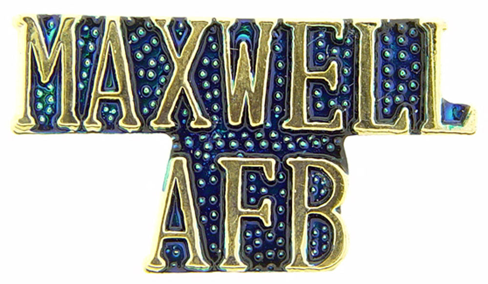 U.S. AIR FORCE, Script MAXWELL AFB - Original Artwork, Expertly Designed PIN - 1"