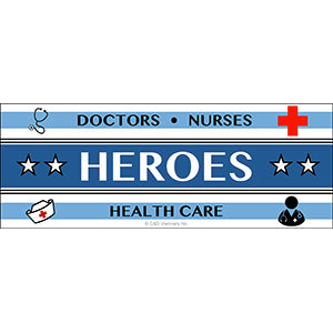 HEROES of COVID-19, Healthcare Doctors Nurses Heros Sticker - Orignal Artwork Vinyl - Decal STICKER - 2.125" x 5.75"
