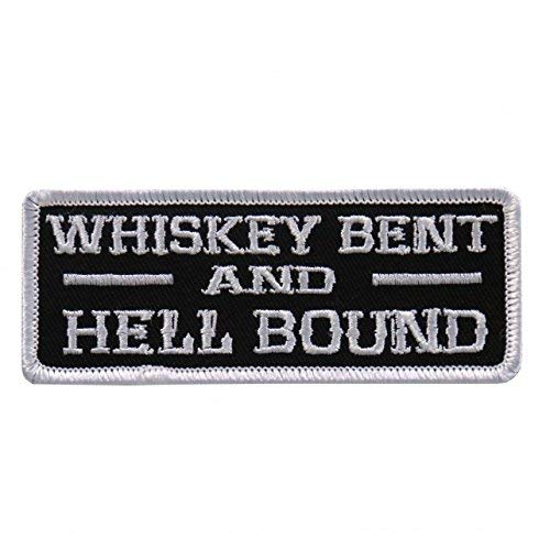 WHISKEY BENT AND HELL BOUND, High Thread Embroidered Iron-On / Saw-On, Heat Sealed Backing Rayon PATCH - 4" x 2"