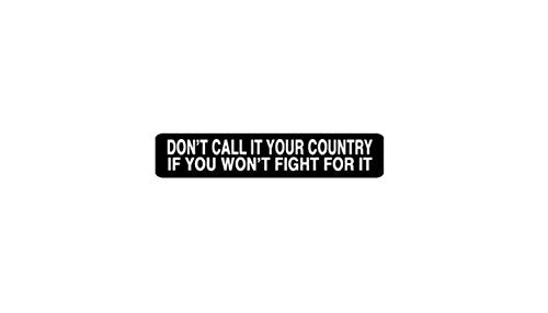 Don't Call It Your Country Helmet Stickers - Novelty Artwork Decals, 4" x 1"
